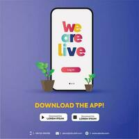 We are live. Mobile app streaming. New Mobile application launch post in purple background with mobile phone. Download the app call to action post. Mobile application marketing concept vector