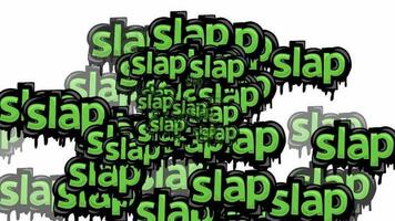 animated video scattered with the words SLAP on a white background