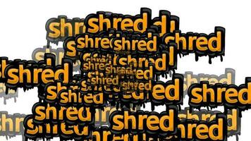 animated video scattered with the words SHRED on a white background