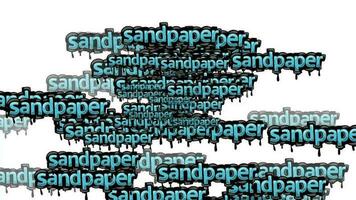 animated video scattered with the words SANDPAPER on a white background