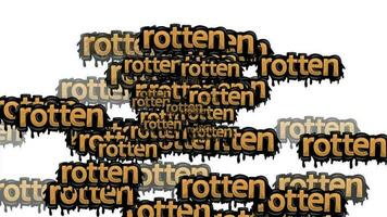 animated video scattered with the words ROTTEN on a white background