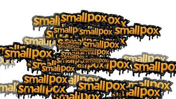 animated video scattered with the words SMALLPOX on a white background