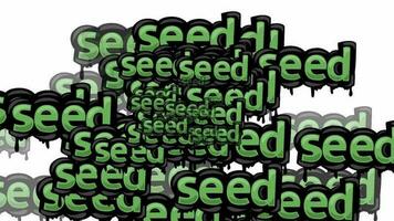 animated video scattered with the words SEED on a white background