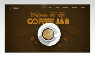 Top view of coffee cup and beans decorated on brown background with given message as Welcome To The Coffee Jar. Landing page design. vector