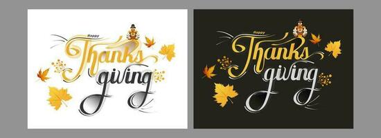 Calligraphy of Happy Thanksgiving with turkey bird and maple leaves on background in two color option. vector