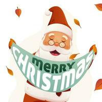 Cheerful Santa Claus Holding a Message Ribbon or Cloth of Merry Christmas with Leaves Falling on White Background. vector