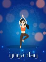 Yoga Day Celebration poster or flyer design with cartoon character of a girl in Vrikshasana pose. vector