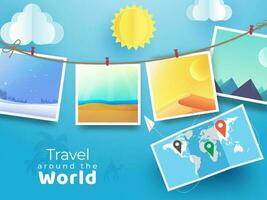 Different nature view scenery photos hanging with location world map, paper cut cloudy and sun on blue background for Travel Around The World. vector