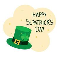 Happy Saint Patricks day lettering sign with clover leaves and green hat vector