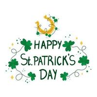 Happy Saint Patricks day lettering sign with clover leaves and green hat vector