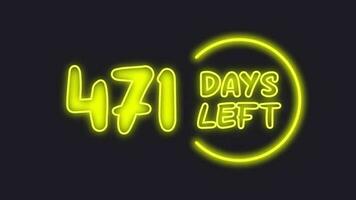 471 day left neon light animated video