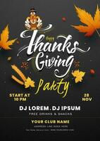 Calligraphy of Happy Thanksgiving Party with turkey bird, autumn leaves and event details on grey background for Invitation card design. vector