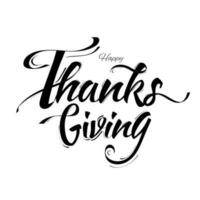 Black Calligraphy of Happy Thanksgiving on white background. vector