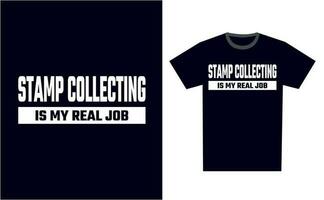 Stamp Collecting T Shirt Design Template Vector