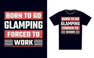 Glamping T Shirt Design Template Vector