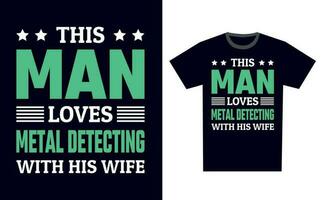 Metal Detecting T Shirt Design Template Vector
