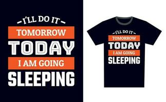 Sleeping T Shirt Design Template Vector