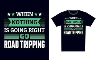 Road Tripping T Shirt Design Template Vector