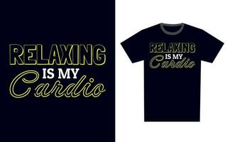 Relaxing T Shirt Design Template Vector