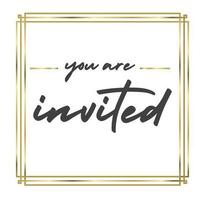 usted son invitado. elegante diseño para tarjetas y invitaciones escritura estilo texto con lineal dorado marcos vector