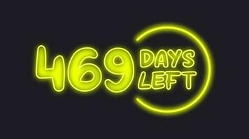 469 day left neon light animated video