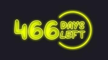 466 day left neon light animated video