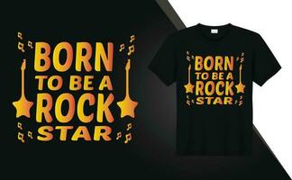 nacido a ser s rock estrellas música tipografía t camisa diseño vector