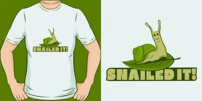 Snailed It, Funny Quote T-Shirt Design. vector