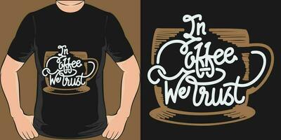 en café nosotros confianza, café citar camiseta diseño. vector