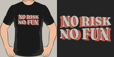 No riesgo No divertido, motivacional citar camiseta diseño. vector