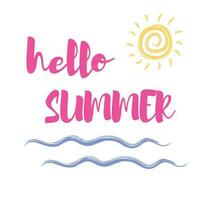 The inscription on a white background with the sun and the sea. Vector greeting card hello summer.