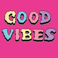 Good Vibes Word Retro Colorful Vector Lettering, Hand Draw