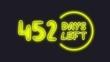 452 day left neon light animated video