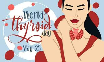 Banner for the World Thyroid Day, which is celebrated on May 25. The thyroid gland and trachea are depicted on a female silhouette. It can be used for posters, banners, medical drawings, backgrounds vector