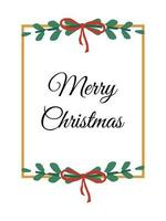 Lettering Merry Christmas in a frame with mistletoe. Christmas card vector