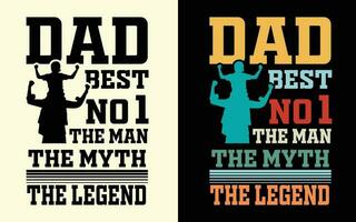 Dad best No 1 the Man the myth the legend template vector