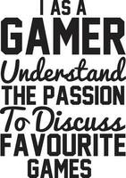 Gaming Quotes Design vector