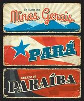 Para, Paraiba, Minas Gerais states grunge plates vector