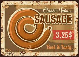 Classic farm sausage rusty metal plate vector card