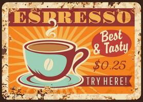 Coffeehouse espresso rusty metal vector plate