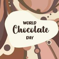 Lettering World chocolate day. Idea for poster, postcard. Vector. vector