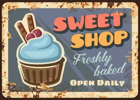 Sweet bake and pastry shop rusty metal plate vector