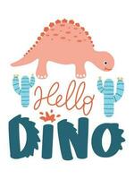 dinosaurio letras citas para imprimible póster, totalizador bolsas, tazas, pared decoración, bebé habitación diseño, y camiseta diseño. niños camisa diseño con dinosaurio ilustración. vector