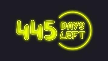 445 day left neon light animated video