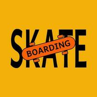 Skateboarding vector illustration design. Vintage sport typography. Skate board quote for t-shirt print. Go Skateboarding Day.