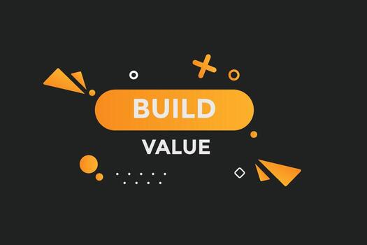 Build value impossible  button web banner templates. Vector Illustration