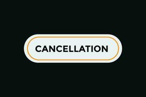 Cancellation  button web banner templates. Vector Illustration