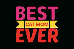 best cat mom ever vector