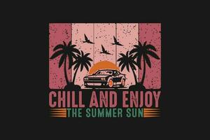 chill and enjoy the summer sun vector