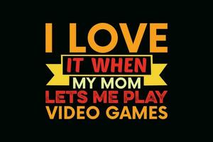 yo amor eso cuando mi mamá vamos yo jugar vídeo juegos vector